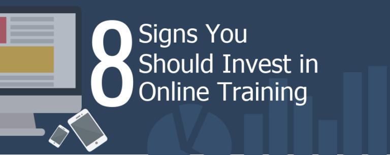 Eight Signs You Should Invest in Online Training