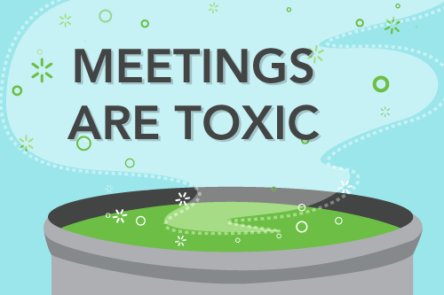37signals' Idealogy Meets Online Training (Part 1): Meetings are Toxic