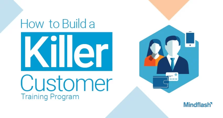 How to Build a Killer Customer Training Program