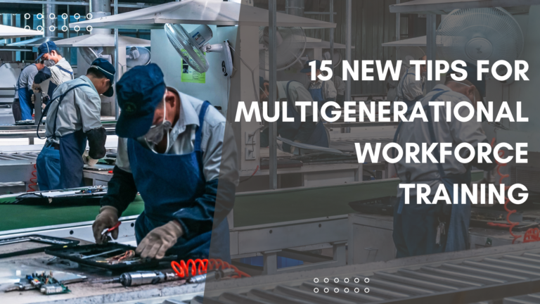 15 New Tips For Multigenerational Workforce Training